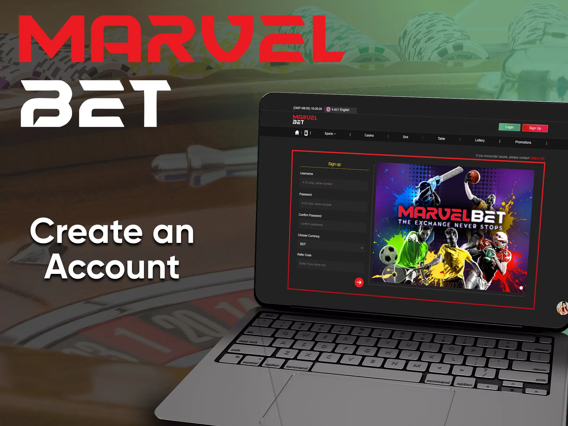 For Marvelbet casino games, complete registration.