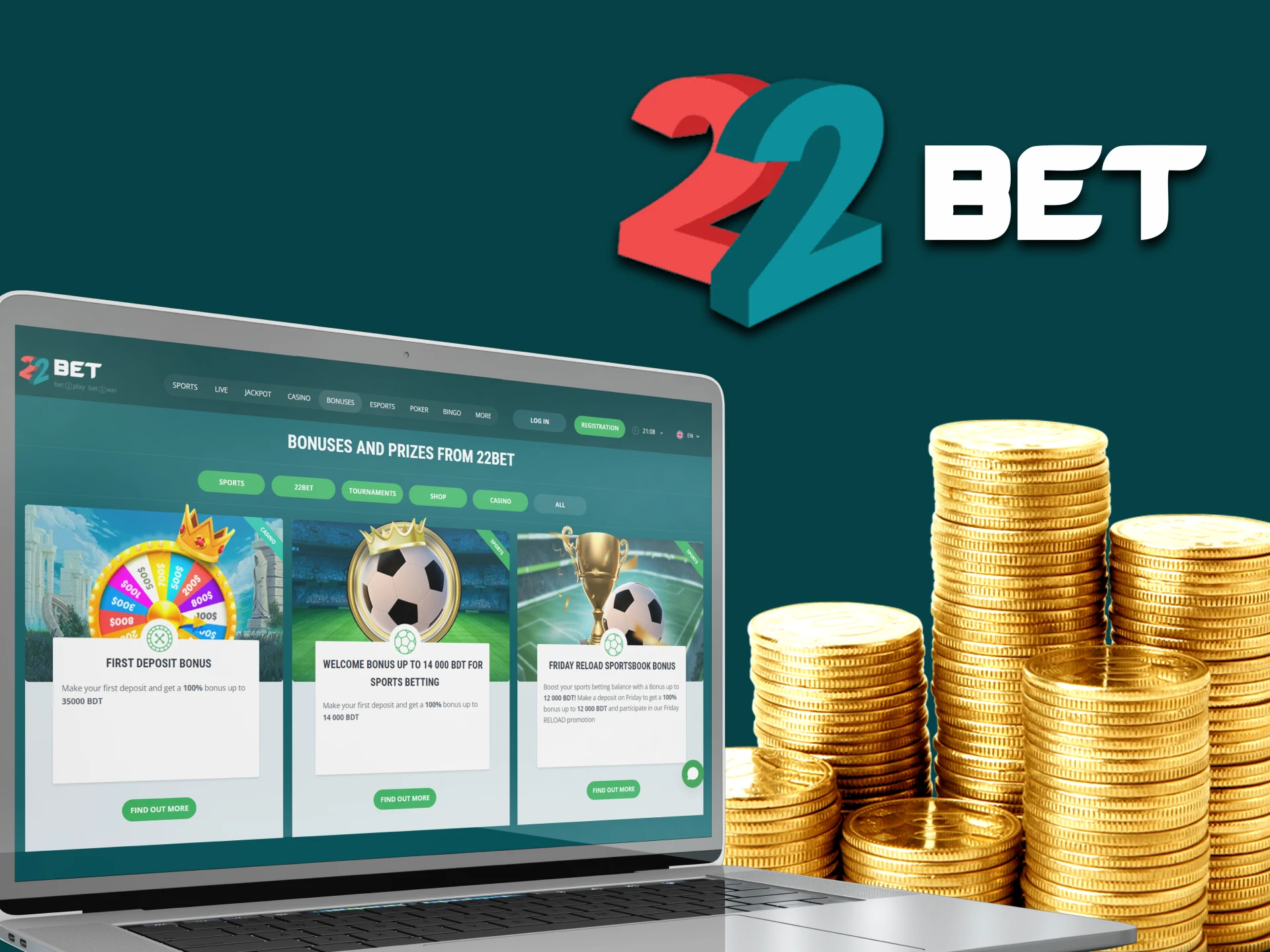 You will find many bonuses on the 22bet website.