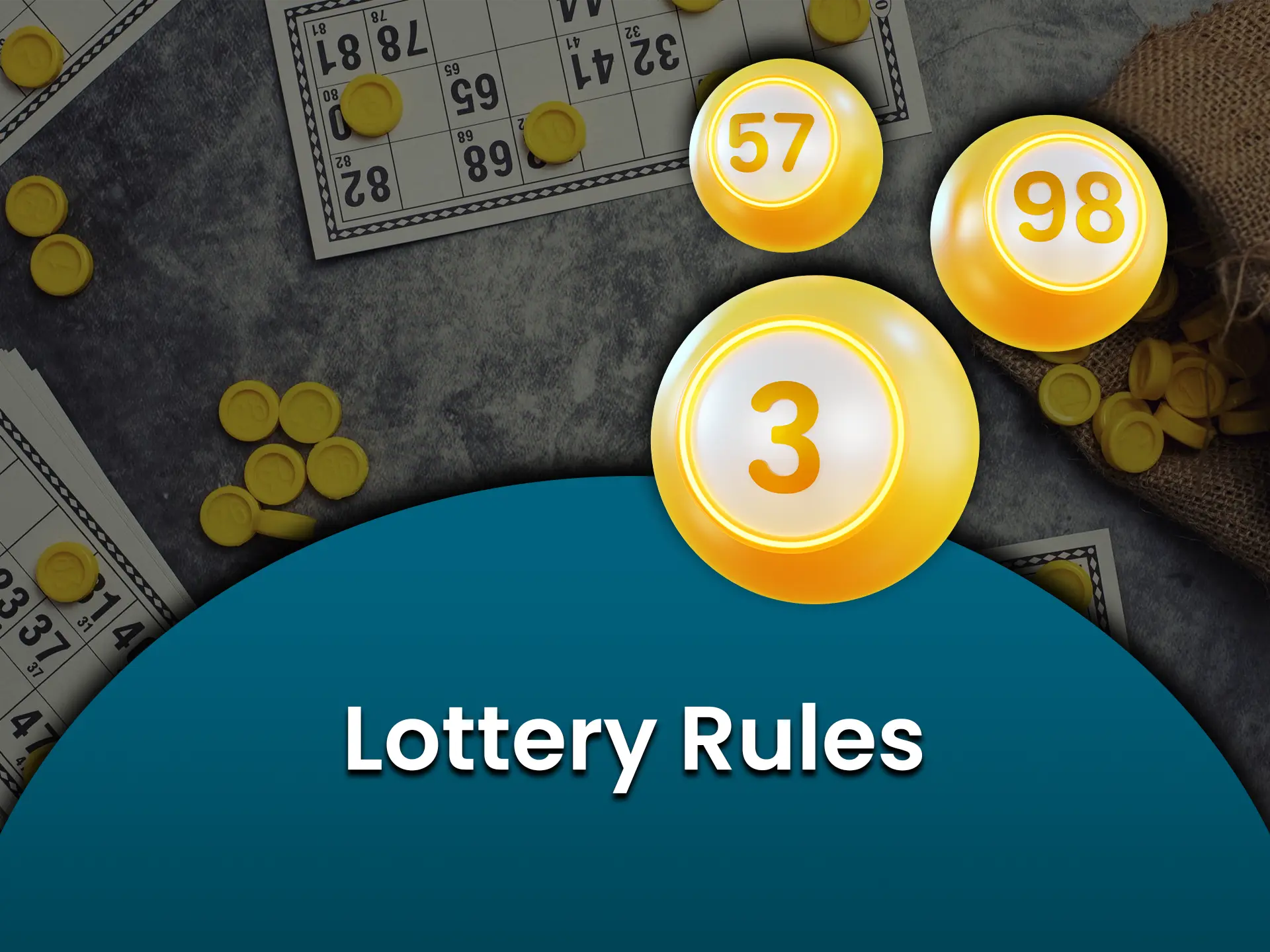 Learn the main rules when playing the lottery.