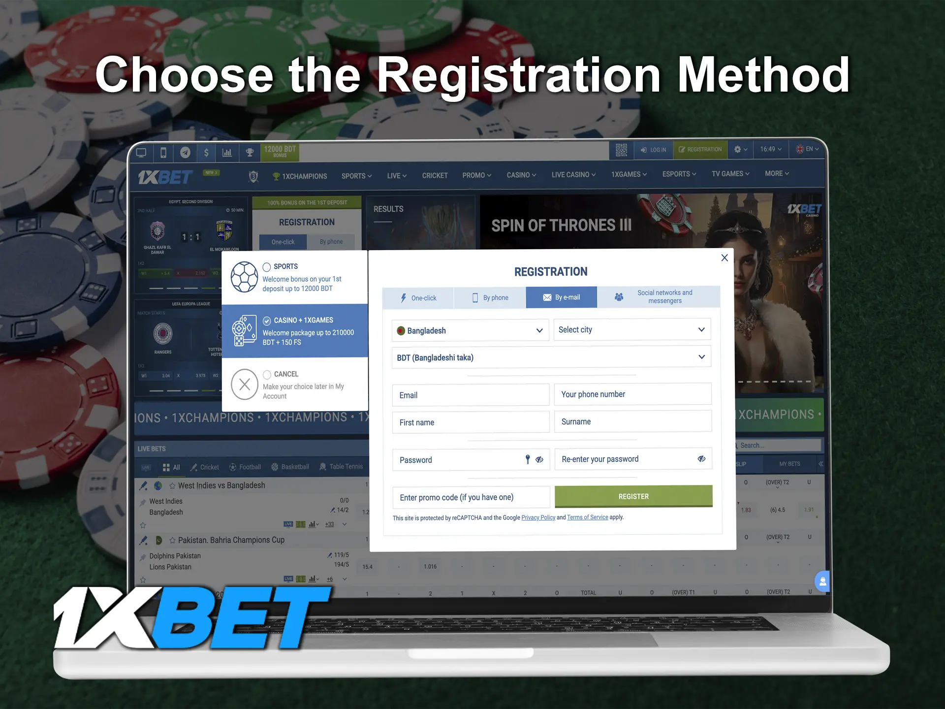 Determine a convenient and fast for you method of registration at 1xBet Casino.