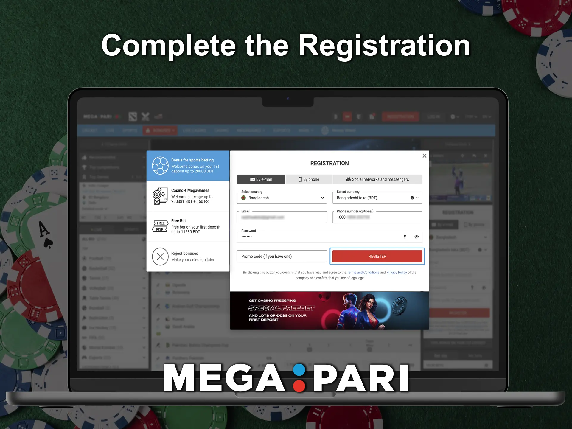 Confirm your registration and go to the bonuses section from Megapari Casino.