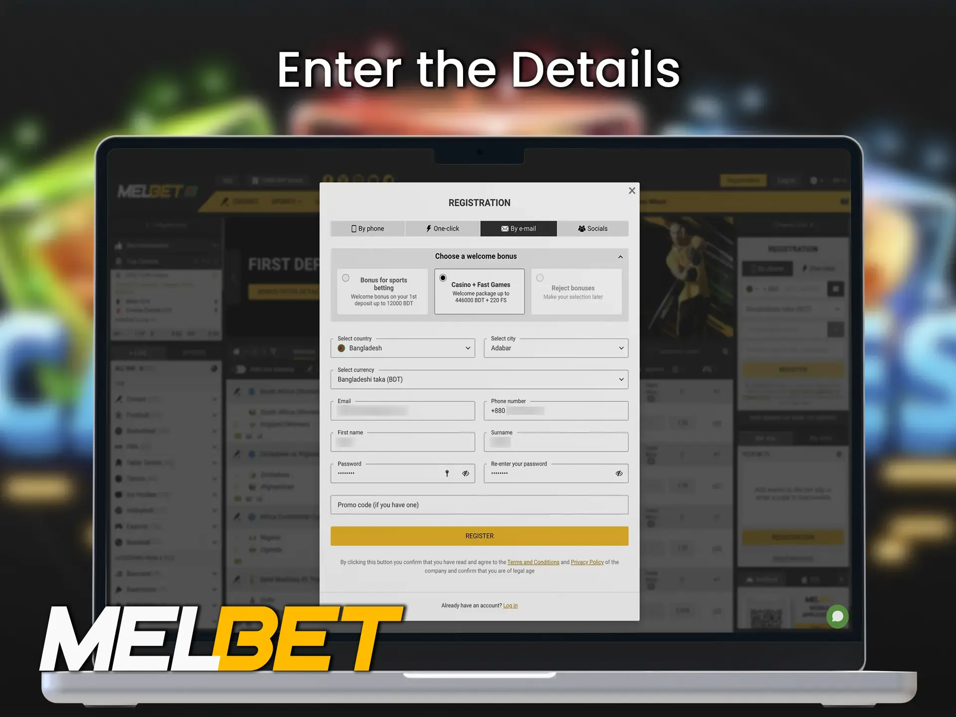 Carefully fill out the form to register an account with Melbet.