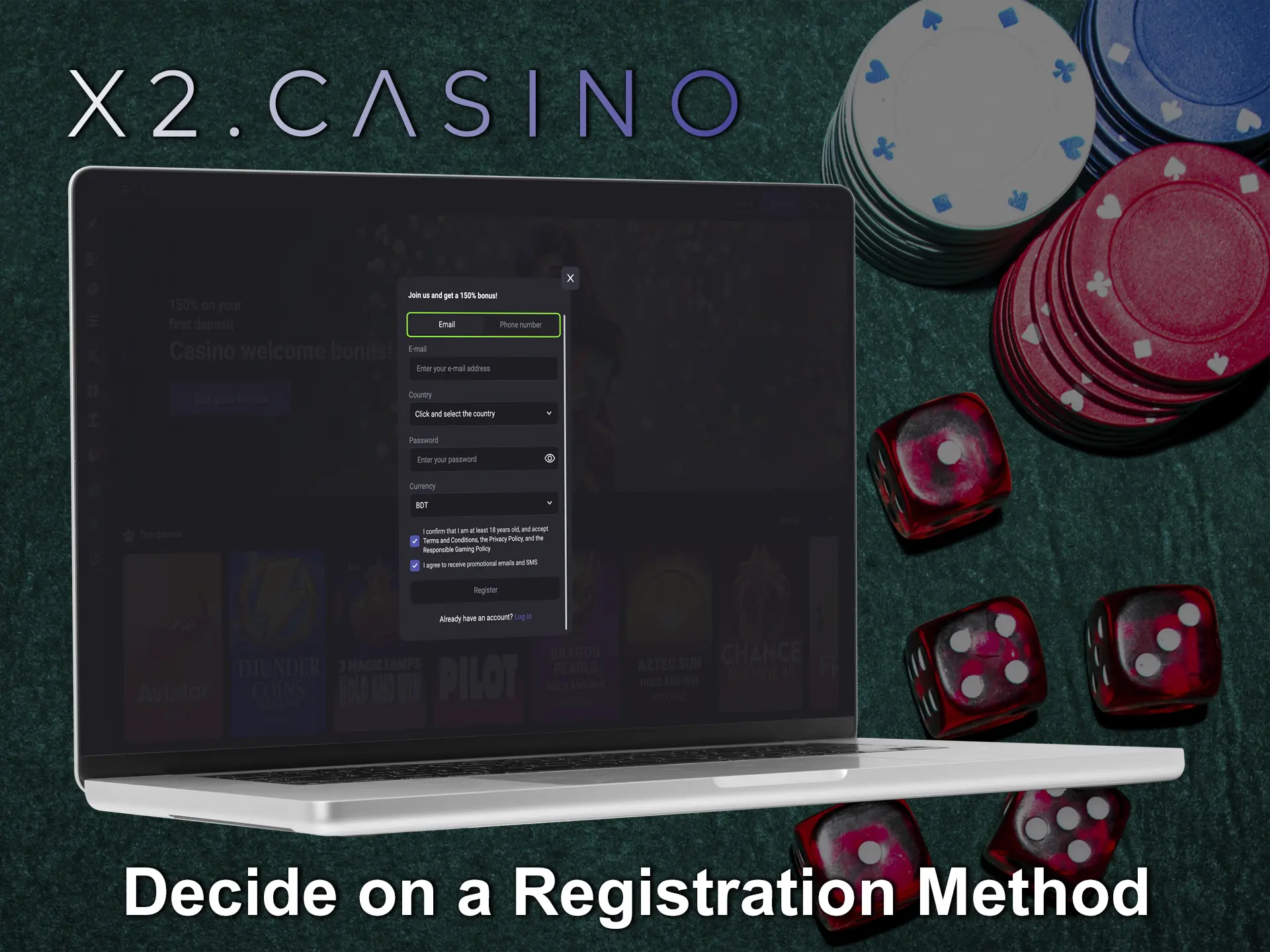 Choose a convenient registration method from those available at X2 Casino.