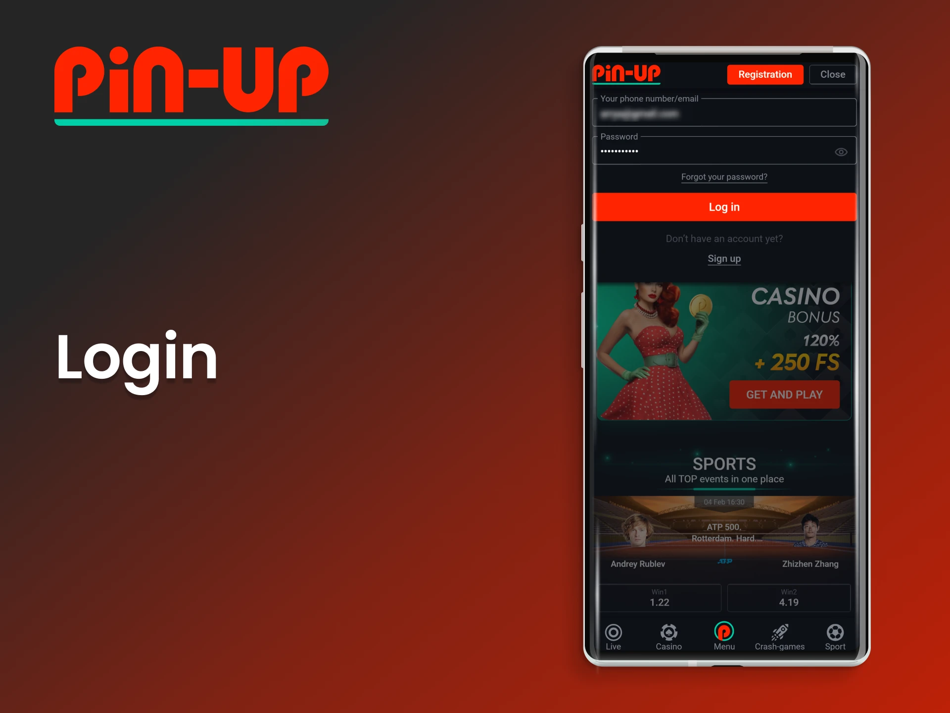 Login to your Pin Up account and start playing casino games.