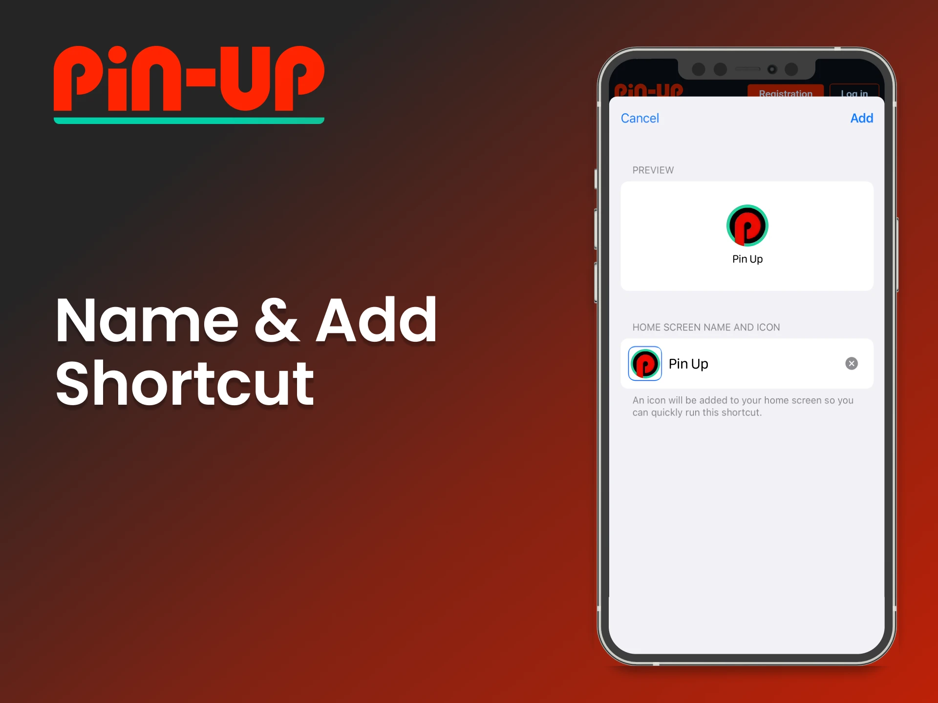 Place a shortcut for Pin Up casino to the home screen of your iOS device.