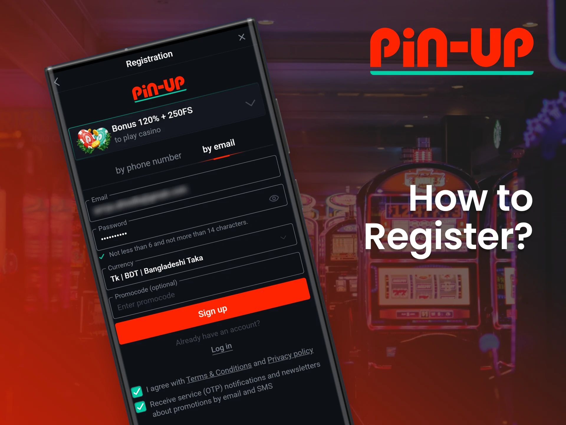 Register at the Pin Up casino mobile app to start gambling.