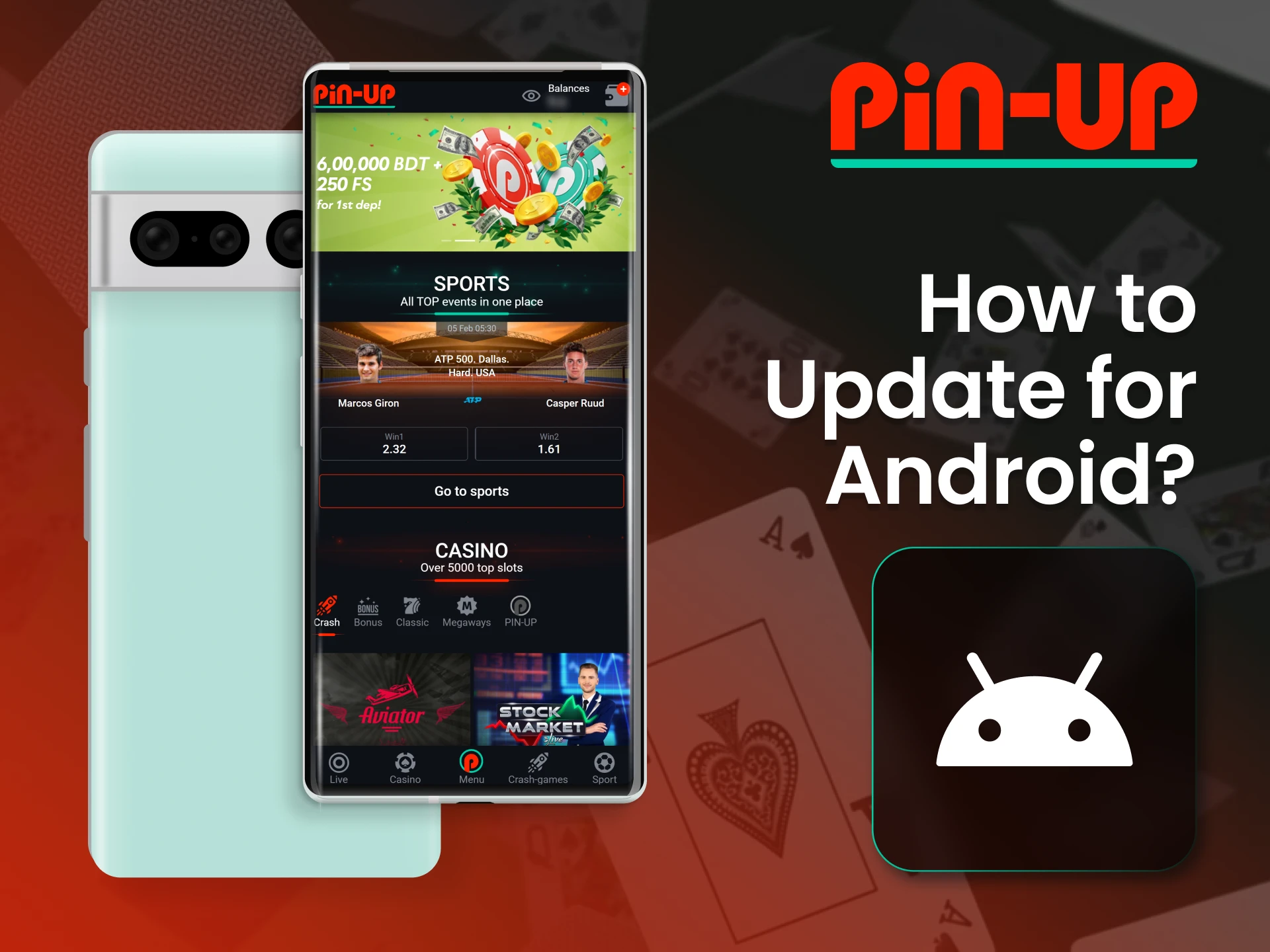 Make sure to keep your Pin Up app updated to unlock all the features of the casino.